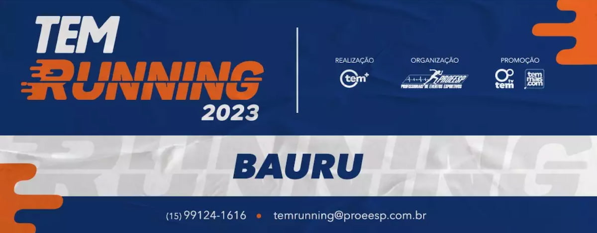 Saiba como se inscrever na edição 2019 do TEM Running Bauru, TEM running  bauru